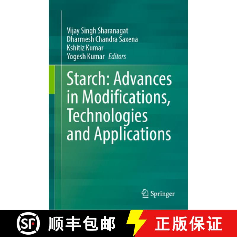 【4周达】Starch: Advances in Modifications, Technologies and Applications [9783031358425]