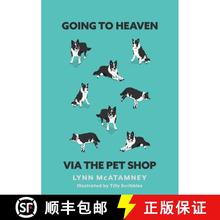 【2-3周达】Going to Heaven via the Pet Shop [9780645175752]