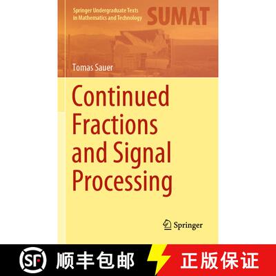 【3-4周达】Continued Fractions and Signal Processing [9783030843625]