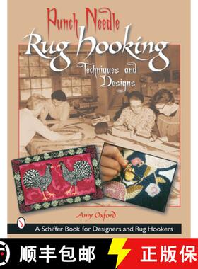 【3-4周达】Punch Needle Rug Hooking: Techniques and Designs: Techniques and Designs [9780764316890]