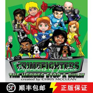 The CrimeFighters Bully 9781946897930 4周达 Stop Heroes