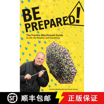 【3-4周达】Be Prepared!: The Frankie MacDonald Guide to Life, the Weather, and Everything [9781771085755]