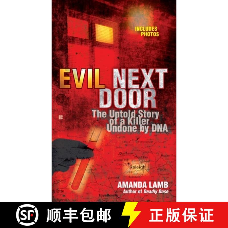 【4周达】Evil Next Door: The Untold Story of a Killer Undone by DNA [9780425233344]