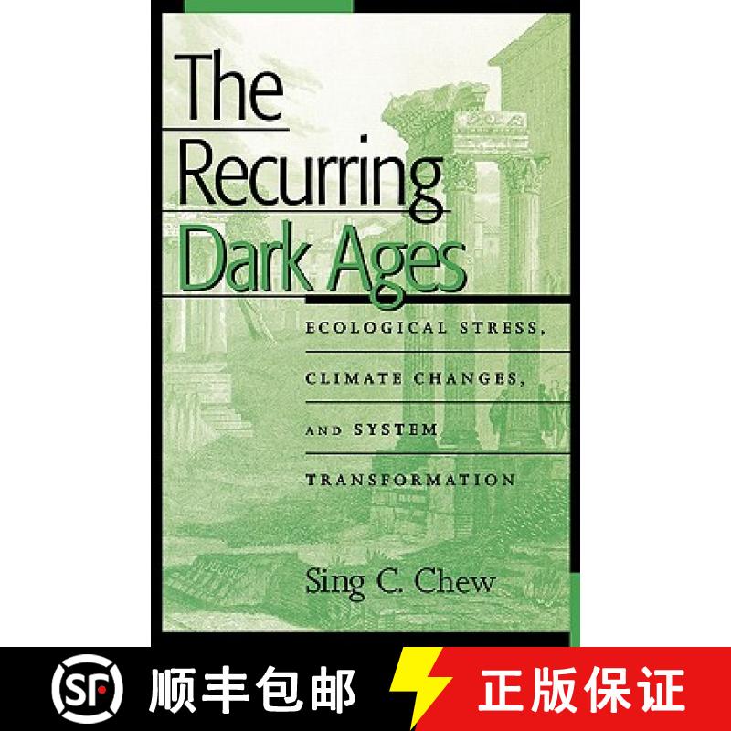 【3-4周达】The Recurring Dark Ages : Ecological Stress, Climate Changes, and System Transformation [9780759104525]
