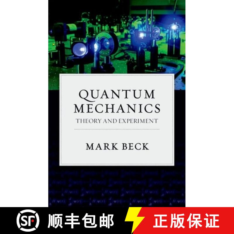 【2-3周达】Quantum Mechanics: Theory and Experiment [9780199798124]
