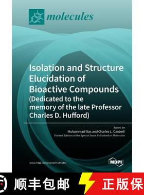 【3-4周达】Isolation and Structure Elucidation of Bioactive Compounds (Dedicated to the memory of the... [9783038977803]