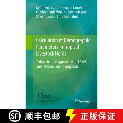 【3-4周达】Calculation of Demographic Parameters in Tropical Livestock Herds : A discrete time approa... [9789402403527]