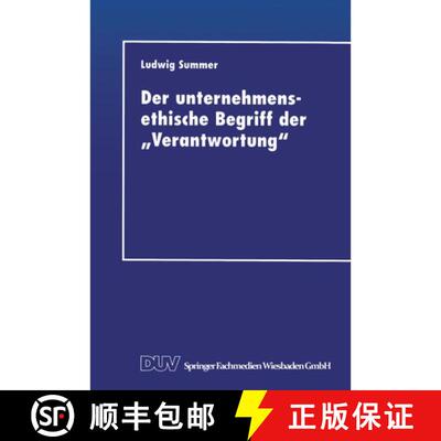 【3-4周达】Der unternehmensethische Begriff der Verantwortung : Eine Grundlegung im Anschluß an Jo... [9783824403875]