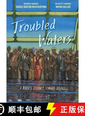 【3-4周达】Troubled Waters: A River's Journey Toward Justice [9781681198187]