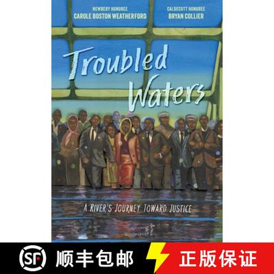【3-4周达】Troubled Waters: A River's Journey Toward Justice [9781681198187]