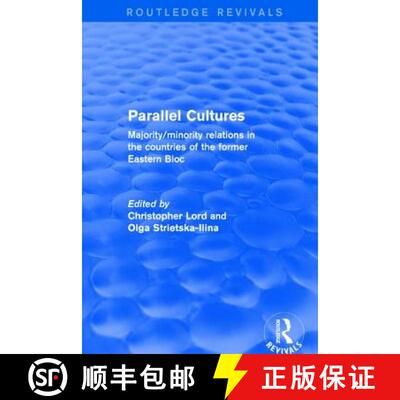 【3-4周达】Revival: Parallel Cultures (2001) : Majority/Minority Relations in the Countries of the Fo... [9781138726208]