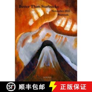 Starbucks November 2022 预订 9781387557356 Than Premium Better