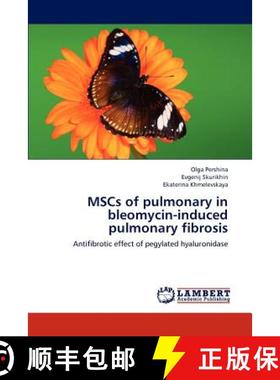 预订 MSCs of pulmonary in bleomycin-induced pulmonary fibrosis [9783659185977]