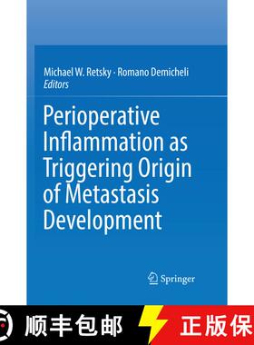 【3-4周达】Perioperative Inflammation as Triggering Origin of Metastasis Development [9783319862897]