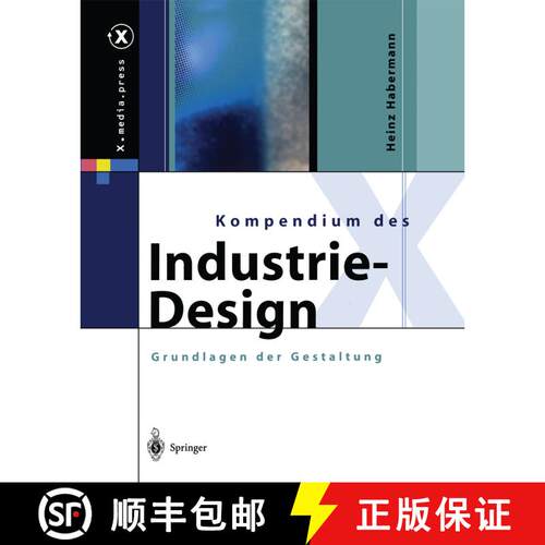 【3-4周达】Kompendium des Industrie-Design: Von der Idee zum Produkt Grundlagen der Gestaltung [9783642628764]