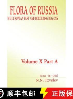 【3-4周达】Flora of Russia - Volume 10A: The European Part and Bordering Regions [9789054107606]