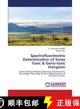 预订 Spectrofluorimetric Determination of Some Toxic & Geno-toxic Inorganic [9786202675376]