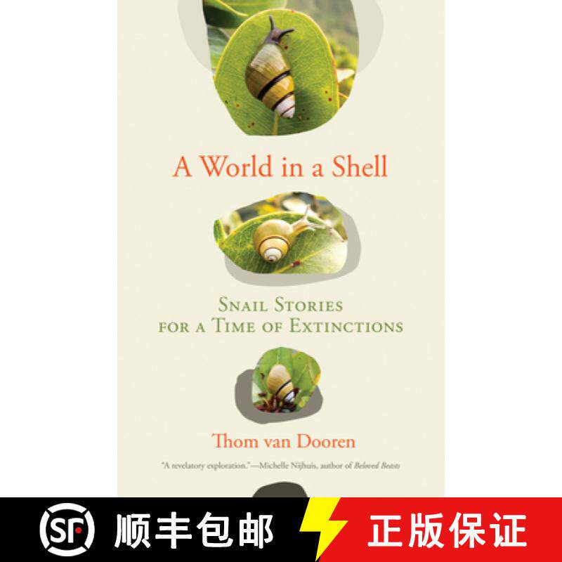 【3-4周达】A World in a Shell: Snail Stories for a Time of Extinctions [9780262047029]