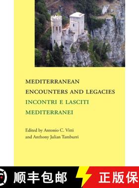 【3-4周达】Mediterranean  Encounters and Legacies: Incontri e lasciti mediterranei [9781599541884]