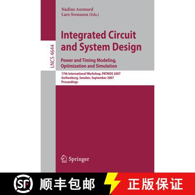 【3-4周达】Integrated Circuit and System Design. Power and Timing Modeling, Optimization and Simulati... [9783540744412]