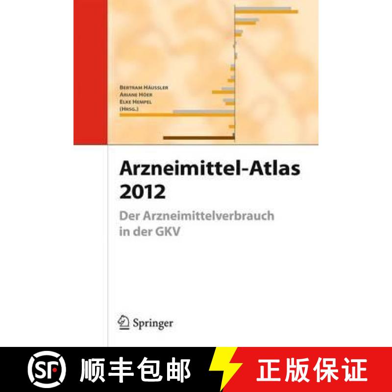 【3-4周达】Arzneimittel-Atlas 2012: Der Arzneimittelverbrauch in Der Gkv [9783642325861]