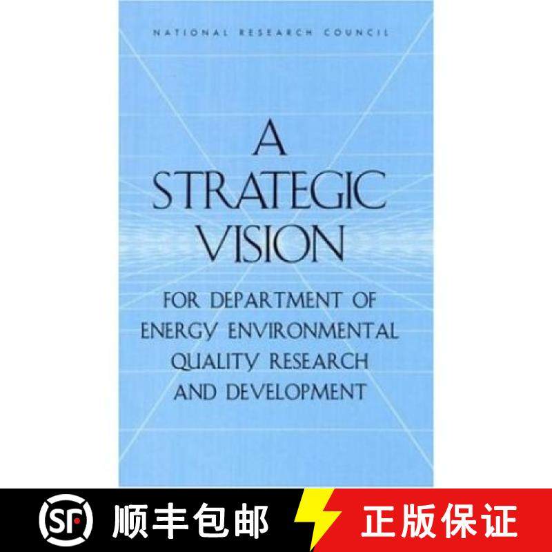 【3-4周达】A Strategic Vision for Department of Energy Environmental Quality Research and Development [9780309075602]