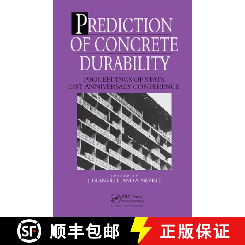 【3-4周达】Prediction of Concrete Durability : Proceedings of STATS 21st anniversary conference [9780367448219]
