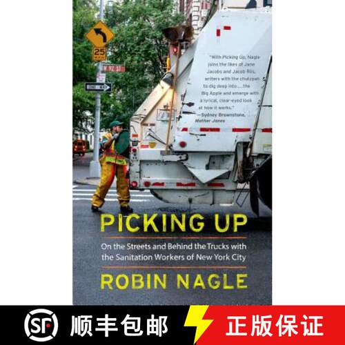 【3-4周达】Picking Up: On the Streets and Behind the Trucks with the Sanitation Workers of New York City [9780374534271]