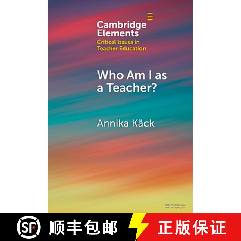 【3-4周达】Who Am I as a Teacher?: Migrant Teachers' Redefined Professional Identity [9781009494472]