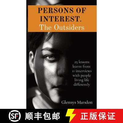 【3-4周达】PERSONS OF INTEREST.  The Outsiders: 25 lessons learnt from  11 interviews with people liv... [9780645126518]