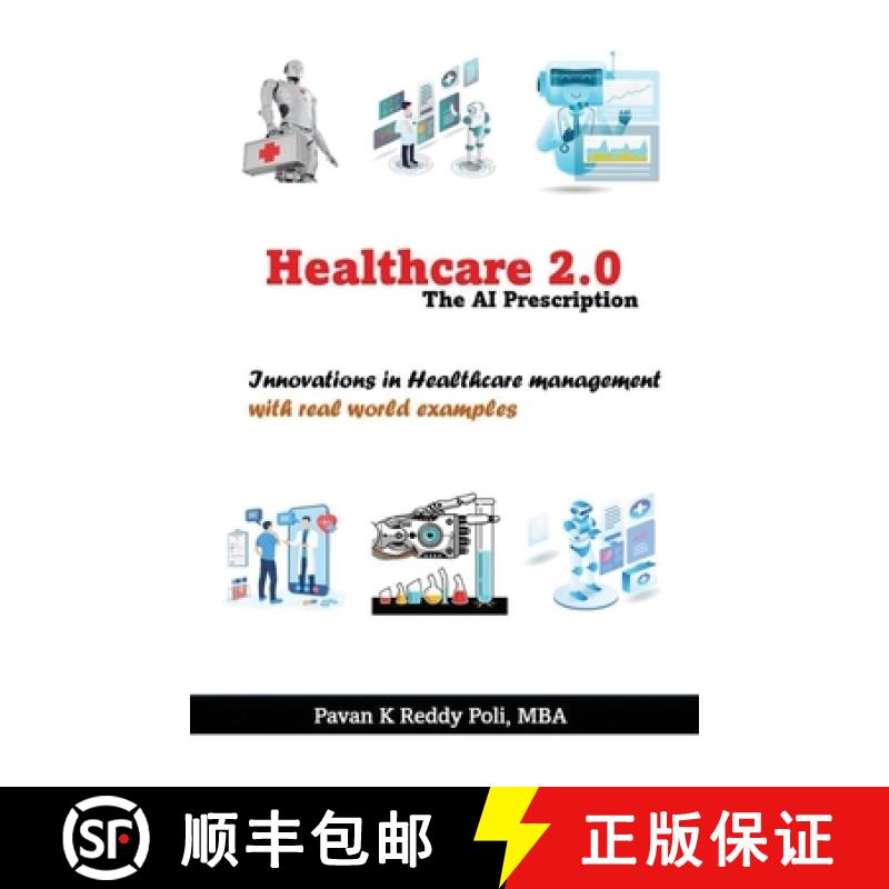 【3-4周达】Healthcare 2.0: The AI Prescription, Innovations in Healthcare Management [9789655783957]