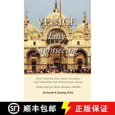 【3-4周达】Venice, Easy Sightseeing: A Guide Book for Casual walkers, Seniors and Wheelchair Riders [9781419698743]