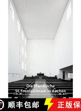 【3-4周达】Die Pfarrkirche St. Fronleichnam in Aachen [9783422020634]