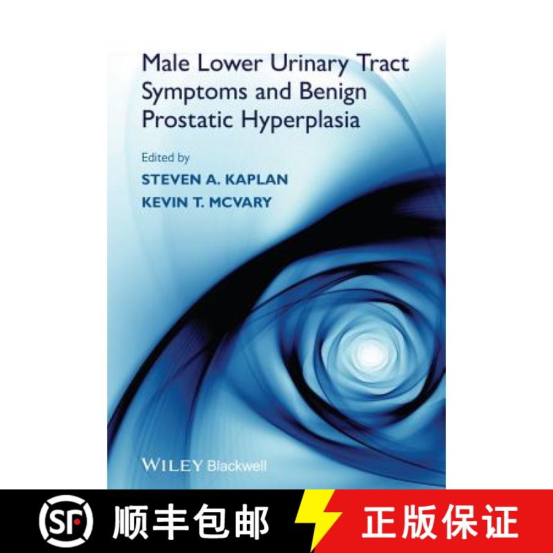 【4周达】Male Lower Urinary Tract Symptoms And Benign Prostatic Hyperplasia [Wiley医学] [9781118437995]