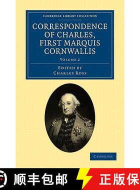 【3-4周达】Correspondence of Charles, First Marquis Cornwallis [9781108028233]