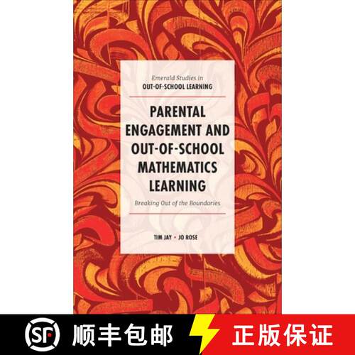 【3-4周达】精装 Parental Engagement and Out-of-School Mathematics Learning: Breaking out of the Bound... [9781787697065]
