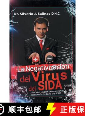 【3-4周达】La negativización del virus del sida: ¿Podrán un par de magnetos cambiar la historia de... [9781463398712]