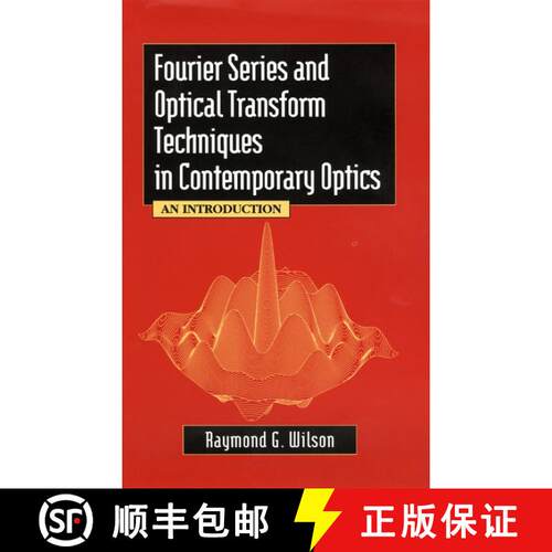 【3-4周达】精装 Fourier Series And Optical Transform Techniques In Contemporary Optics:  An Introduct... [9780471303572]