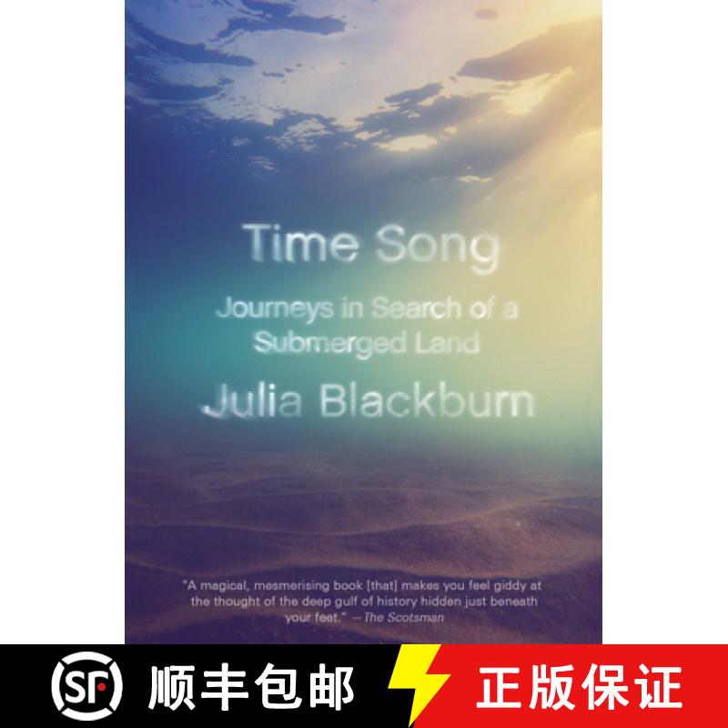 【3-4周达】Time Song: Journeys in Search of a Submerged Land [9781101974643]
