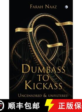 预订 Dumbass to Kickass: Uncensored & Unfiltered [9789367075432]
