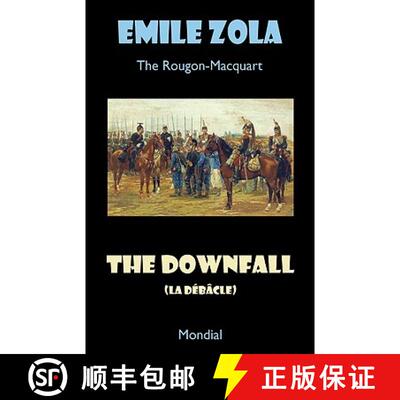 【3-4周达】The Downfall (La Debacle. The Rougon-Macquart) [9781595691118]