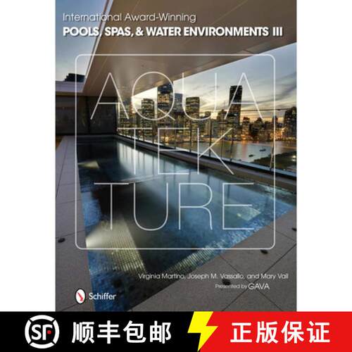 【3-4周达】精装 International Award-Winning Pools, Spas, and Water Environments III [9780764341021]