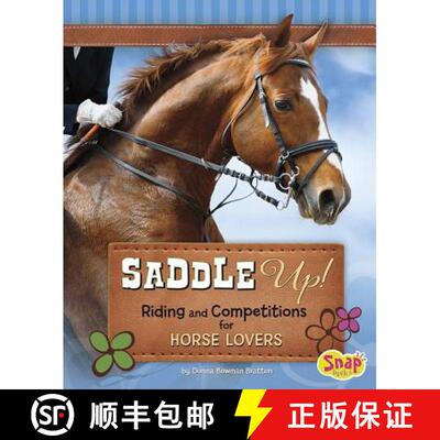 预订 精装 Saddle Up!: Riding and Competitions for Horse Lovers [9781491407110]