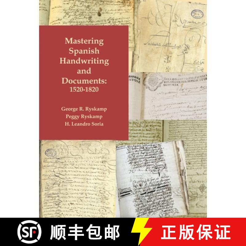 【3-4周达】Mastering Spanish Handwriting and Documents, 1520-1820 [9780806321196]