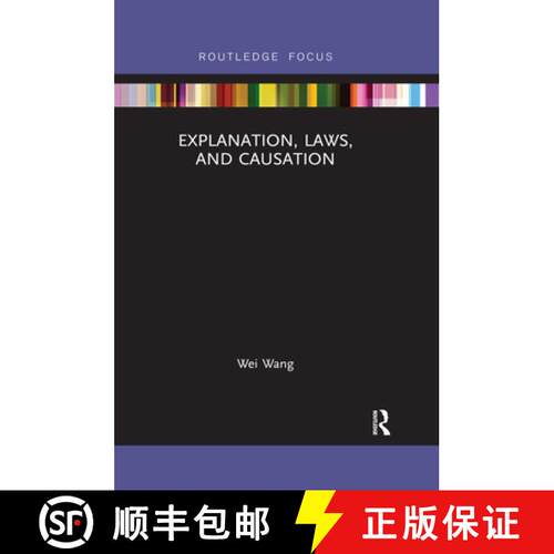 【3-4周达】EXPLANATION, LAWS, AND CAUSATION- W [9780367522902]