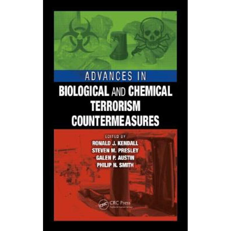 【4周达】Advances in Biological and Chemical Terrorism Countermeasures[9781420076547]-封面