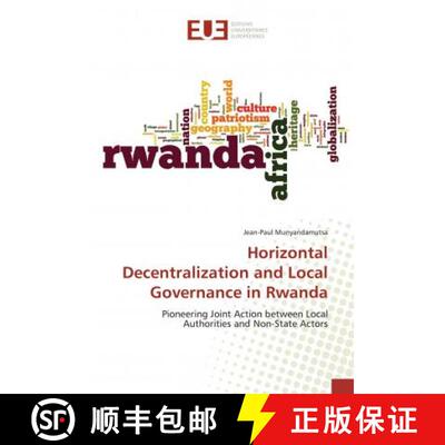 预订 Horizontal Decentralization and Local Governance in Rwanda [9786138430377]