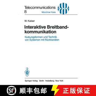 【3-4周达】Interaktive Breitbandkommunikation : Nutzungsformen und Technik von Systemen mit Rückkan... [9783540118954]