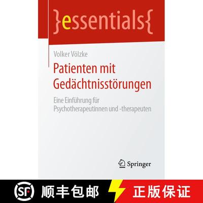 【3-4周达】Patienten mit Gedächtnisstörungen : Eine Einführung für Psychotherapeutinnen und -ther... [9783658298197]