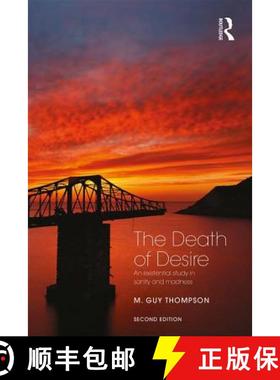 【3-4周达】The Death of Desire : An Existential Study in Sanity and Madness [9781138790223]